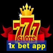 1x bet app